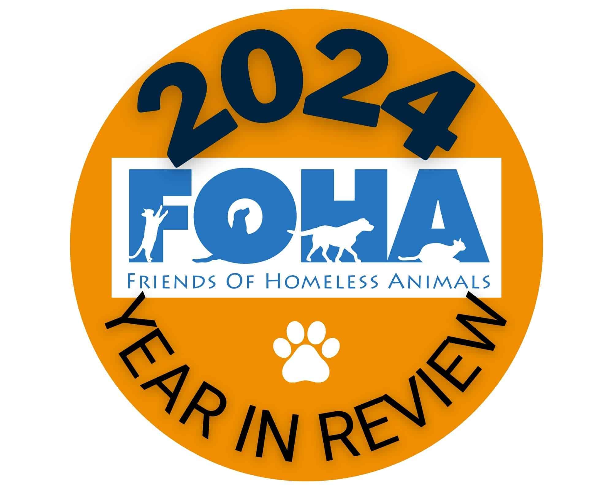 2024 Year in Review - Friends of Homeless Animals